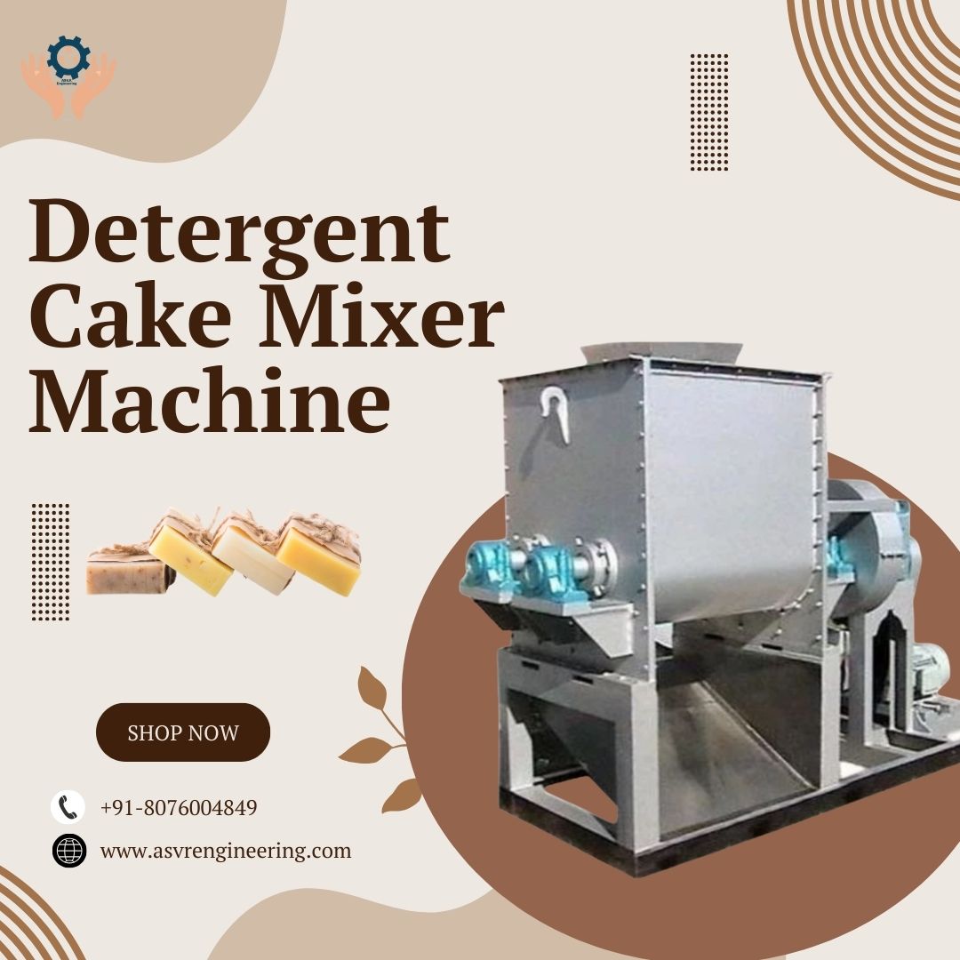 Trusted Detergent Cake Mixer Machine Exporters Offering Durable, Cost-Effective Manufacturing Equipment